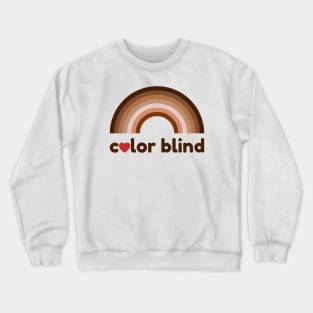 Color blind love rainbow Crewneck Sweatshirt